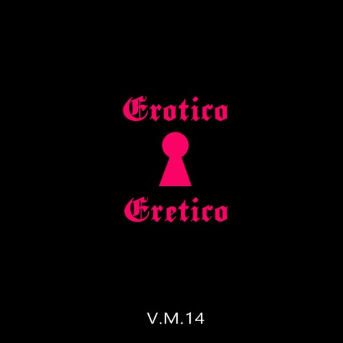 Erotico / Eretico